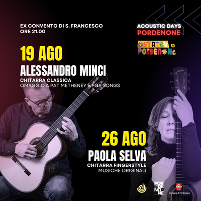 Due grandi concerti per la la ventiduesima edizione degli Acoustic Days a Pordenone! #estateApordenone