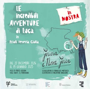 Turismo A Fumetti 5: Le incredibili avventure di Luca in Friuli Venezia Giulia. Gorizia e Nova Gorica