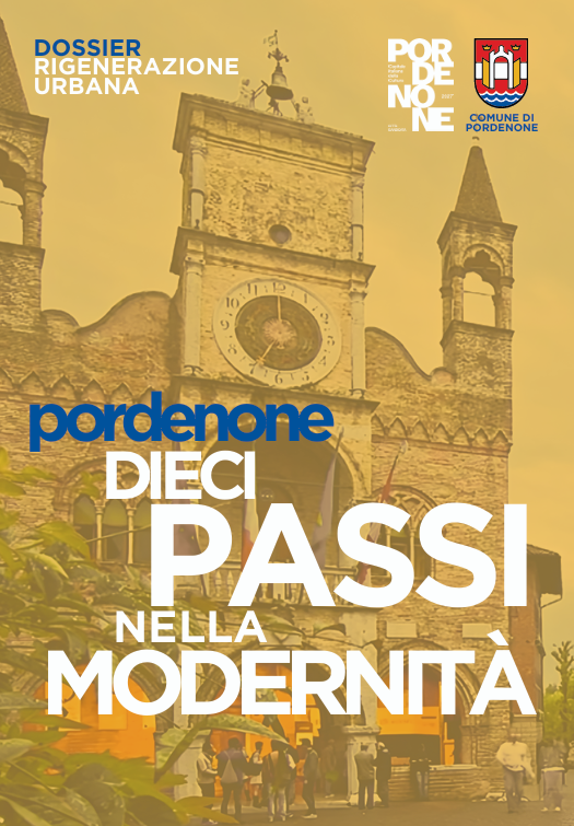 Presentazione del volume "Pordenone, dieci passi nella modernità"