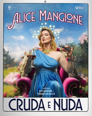 Alice Mangione, Cruda e nuda