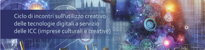 Digitale + Creatività, un ciclo di incontri gratuito sulle tecnologie digitali