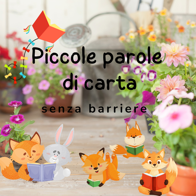 Piccole parole di carta senza barriere