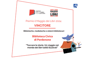 La Biblioteca di Pordenone vince la 13^ edizione del Premio “Il Maggio dei Libri 2024”