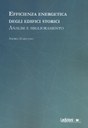 Efficienza energetica degli edifici storici. Analisi e miglioramento (Ledizioni, 2019) di Andrea Garzulino