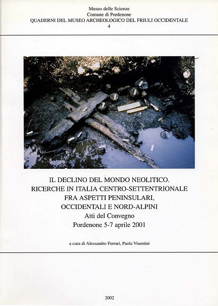 Il declino del mondo neolitico. Ricerche in Italia centro-settentrionale fra aspetti peninsulari, occidentali e nord-alpini 