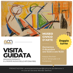 Visita guidata alla mostra "Armando Pizzinato e il Fronte Nuovo delle Arti (1946-1950)"